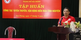 Hội Chữ thập đỏ Hải Phòng tổ chức lớp Tập huấn công tác tuyên truyền, vận động hiến máu tình nguyện